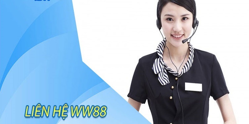 Hướng dẫn liên hệ WW88 với từng phương thức