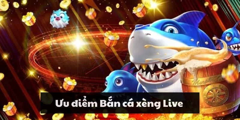 Bắn cá Xèng Live mang đến chế độ chơi đa dạng